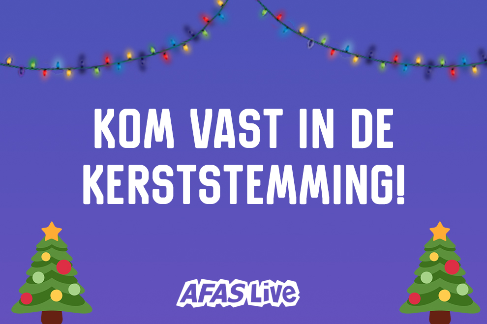 Kom in de kerststemming met de AFAS Live Christmas list! | AFAS Live